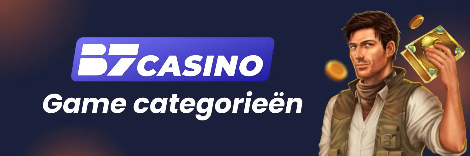 B7casino - Game categorieën